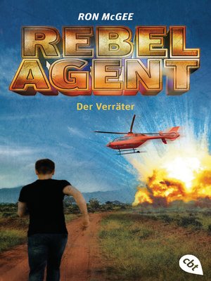 cover image of REBEL AGENT--Der Verräter